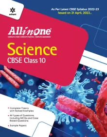 CBSE All In One Science Class 10 2022-23 Edition