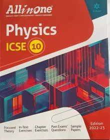 All In One Physics ICSE Class 10 2022-23 Edition