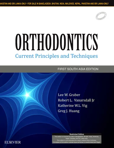 Orthodontics: Current Principles and Techniques: First South Asia Edition