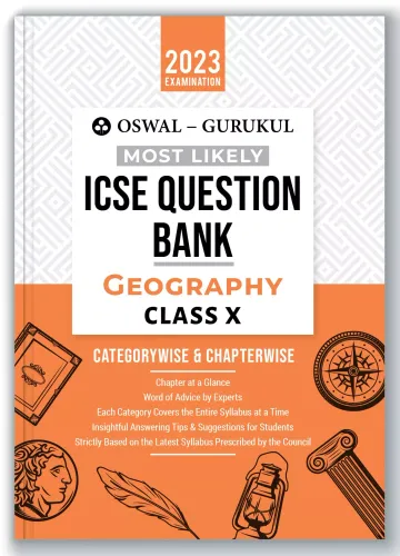 Oswal - Gurukul Geography Most Likely Question Bank For ICSE Class 10 (2023 Exam) 