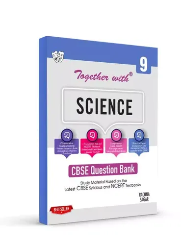 Rachna Sagar Together With CBSE Class 9 Science Question Bank Study Material (Based On Latest Syllabus) Exam 2022-23 