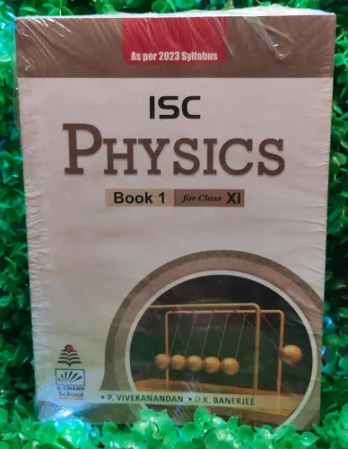 ISC Physics- Book I (for Class-11) Paperback as per Syllabus 2023