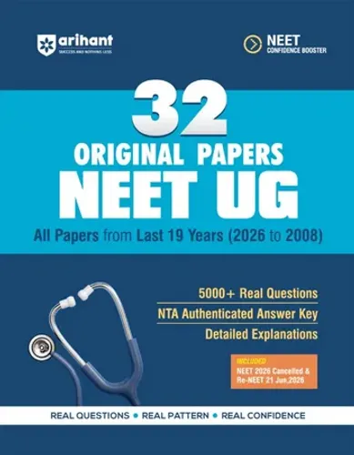 32 Original Papers NEET (UG) 2027 | 19 Years (2026–2008) Papers Including Re-NEET 2026 with 5000+ Real Questions | NTA Authenticated Answer Key & Detailed Explanations | NEET UG Confidence Booster