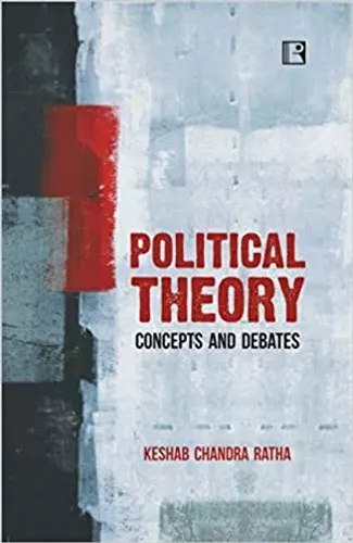 POLITICAL THEORY: Concepts and Debates