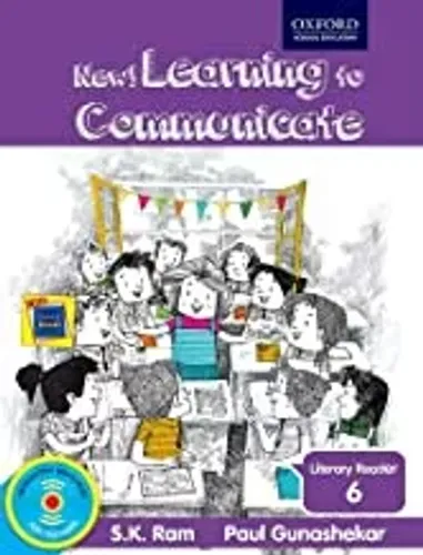 New! Learning To Communicate Literary Reader 6 by S.K. Ram, Paul Gunashekar, et al. | 1 January 2018