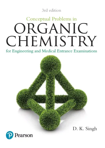 Conceptual Problems in Organic Chemistry | Third Edition | For Engineering and Medical Entrance Examinations