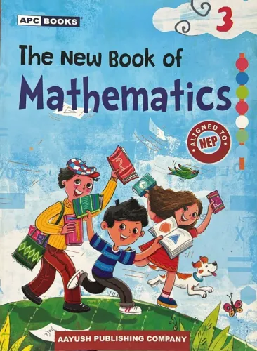 The New Book Of Mathematics- for class 3 Latest Edition 2024