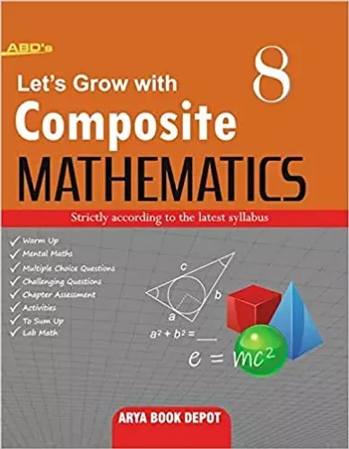 Let's Grow with Composite Mathematics for Class 8 (2019-2020)