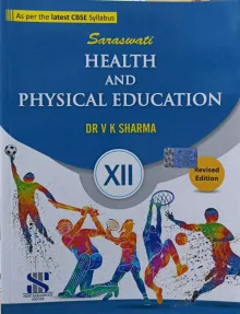 HEALTH AND PHYSICAL EDUCATION FOR CLASS 12