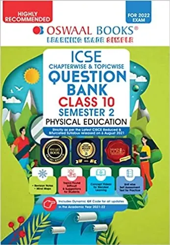 Oswaal ICSE Chapter-wise & Topic-wise Question Bank For Semester 2, Class 10, Physical Education Book (For 2022 Exam) Paperback – 1 December 2021