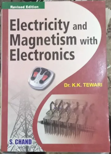 Electricity & Magnetism With Electronics (Latest Edition)