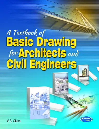 A Textbook of Basic Drawing for Architects and Civil Engineers