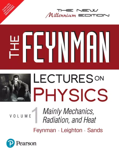 Pearson India The Lectures on Physics Vol.1 | Millennium Edition Mainly Mechanics, Radiation and Heat