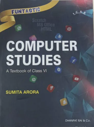 ICSE Computer Studies A Textbook of Class 6 