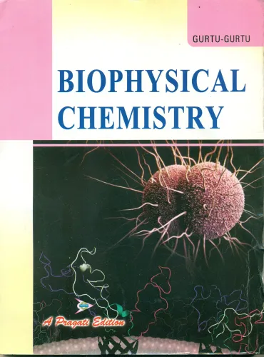 Biophysical Chemistry 