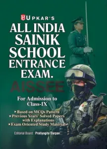 All India Sainik School Entrance Exam.(Based On New MCQs Pattern) (For Admission to Class-IX)