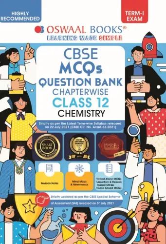 Oswaal CBSE MCQs Question Bank Chapterwise For Term-I, Class 12, Chemistry (With the largest MCQ Question Pool for 2021-22 Exam)