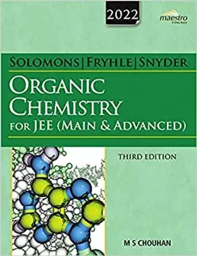 Wiley's Solomons, Fryhle & Snyder Organic Chemistry for JEE (Main & Advanced), 3ed, 20221798