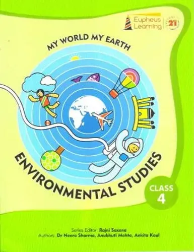 Eupheus Learning My World My Earth Environmental Studies Class 4 