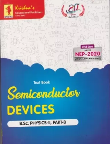 Text Book Semiconductor DEVICES (B.Sc. Physics- II, Part-B) (Sem. II)