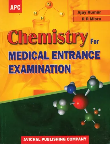 Chemistry For Medical Entrance Examination