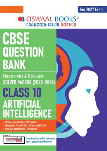 CBSE Class 10 Artificial Intelligence Question Bank | Chapter & Topic-wise Solved Papers (2017-2026) | Based on Latest Syllabus (April 2026) | Includes 2026 Papers | | For 2027 Exam