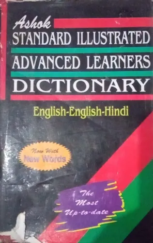 Standard Illustrated advanced learners Dictionary - (Eng-Eng-Hindi)