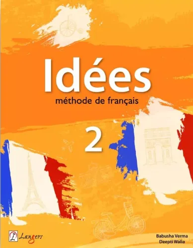 Langers Idees Methode de Francais Textbook Level 2 for Class 7