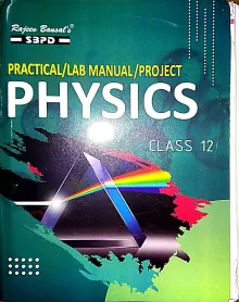 Practical/ Lab Manual Physics-12