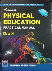 Health And Physical Education Practical Manual-11 Hb
