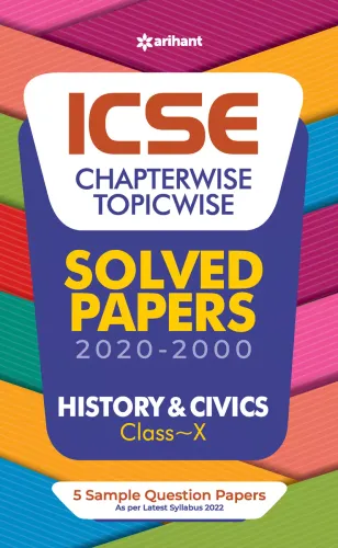 ICSE Chapterwise Topicwise Solved Papers History and Civics Class 10 for 2022 Exam