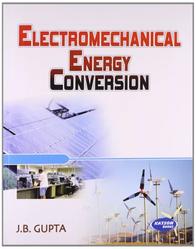 Electromechanical Energy Conversion- I