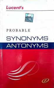Probable Synonyms Antonyms (lucent''s)