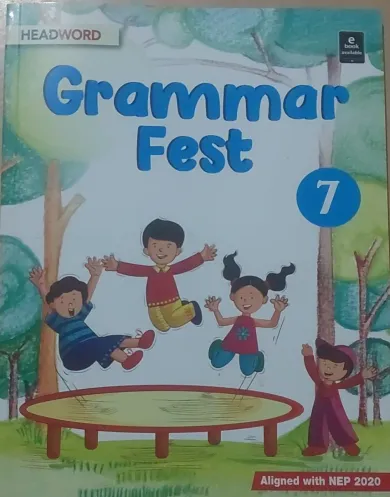 Grammar Fest for class 7 Latest Edition -2024