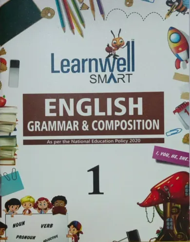 Learnwell Smart English Grammar & Composition For Class 1