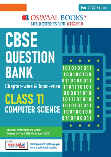 CBSE Class 11 Computer Science Question Bank | Chapter & Topic-wise Solved Papers (2017-2026) | Based on Latest Syllabus (April 2026) | Includes 2026 Papers | | For 2027 Exam