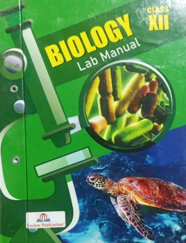 Biology Lab Manaul For Class - 12
