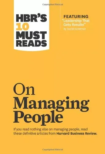 HBR's 10 Must Reads on Managing People On Managing People