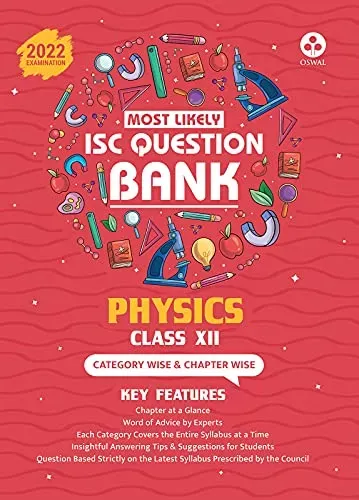 ISC Most Likely Question Bank Physics Class 12 (2022 Exam) - Categorywise & Chapterwise Topics with Latest Reduced Syllabus, Answering Tips & Mind Maps