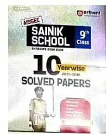 AISSEE Sainik School Class 9 (10 Yearwise Solved Papers)