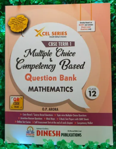 XCEL Series Multiple Choice & Competency Based Question Bank MATHEMATICS CBSE Term 1 Class 12