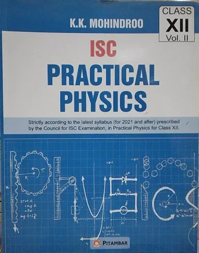 ISC Practical Physics Class12