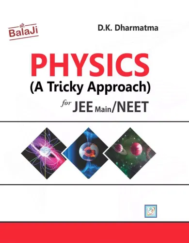 Physics (A Tricky Approach) for JEE Main / NEET