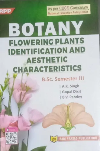 Botany Flowering Plants Ident. Aesth. Character. B.sc. Sem - 3