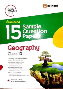 Icse I Succeed 15 Sample Question Papers Geography-10 (2024)