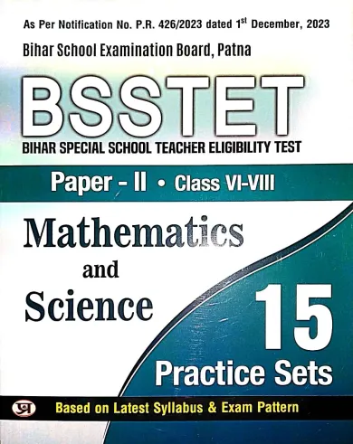 Bsstet Paper-2 6-8 Mathematics & Science 15 Practice Sets