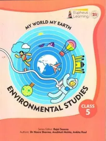 My World My Earth Envirnmental Studies Class - 5
