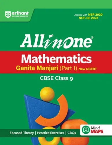 All in One Mathematics (Ganita Manjari) Part-1 Class 9 for CBSE Exam 2026-27 | NCERT Based Complete Theory, Practice Exercises, CBQs, A-R, Sample Papers & Mind Maps | Revised Edition as per Latest Syllabus