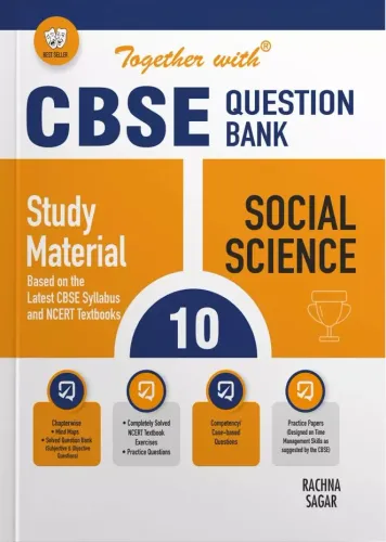 Together With CBSE Question Bank with Study Material of Social Science for Class 10 (Based on the Latest CBSE Syllabus and NCERT Textbooks)