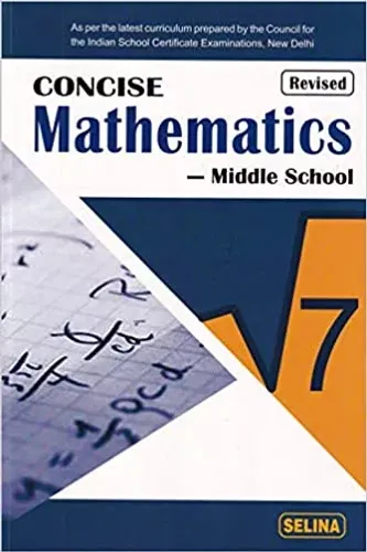 Concise Mathematics Middle School for Class 7 - Examination 2021-22